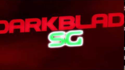 Intro #15 DarkBladeSG By Jodo (MC-SYLE)-(SYNC)