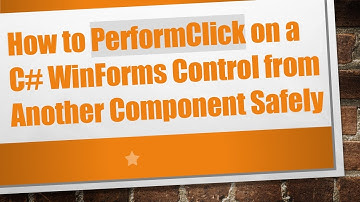 How to PerformClick on a C#  WinForms Control from Another Component Safely
