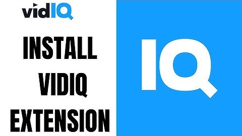 How to Install and Setup VIDIQ Extension ll Install VidIQ Extension Chrome and Firefox