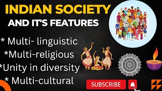 Salient features of Indian Society | Indian Society | Characteristics | Sociology | Simplify Law |