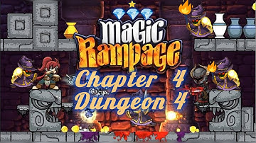 Magic Rampage Level 34 : Chapter 4 Dungeon 4 All secret areas || with ⭐