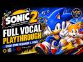 Sonic the Hedgehog 2 – The Vocal Adventure | Every Zone Becomes a Song