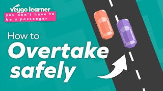 How to overtake safely | Veygo Learner Guide