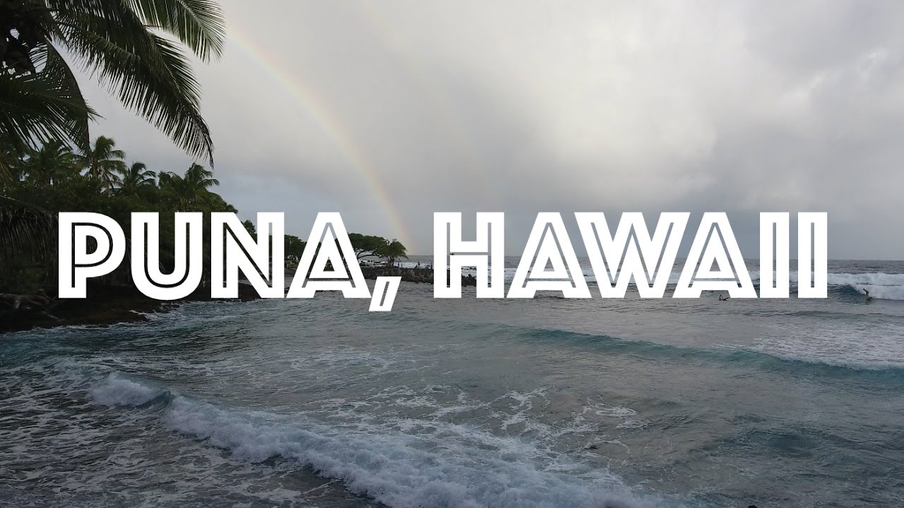 Tour of Puna Hawaii YouTube