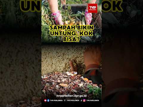 Sampah Bikin Untung, Kok Bisa?