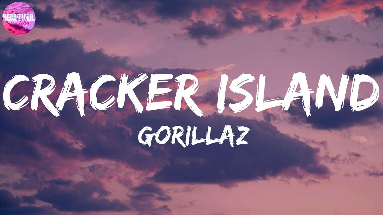 Gorillaz Cracker Island [LYRICS] YouTube