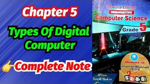 Types Of Digital Computer Class 5 || Chapter 5 || All Answer Complete Note ||