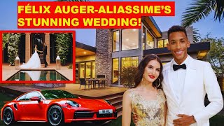 Inside Félix Auger Aliassime’s Stunning Wedding! || Career, Lifestyle & Net Worth Exposed