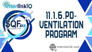 InterlinkIQ.com - SQF Module 11 - 11.1.6.P0-Ventilation Program Document Review - 20221207