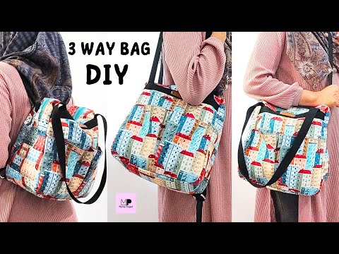 新品MAKE WHAT YOU WILL 3way BAG DIY 3 Way Bag Tutorial | Three Way Bag Tutorial - YouTube