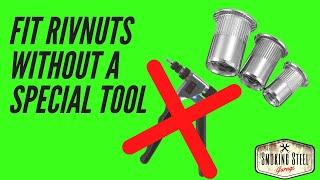 How to install rivnut, rivet nuts or nutserts, with no expensive tools