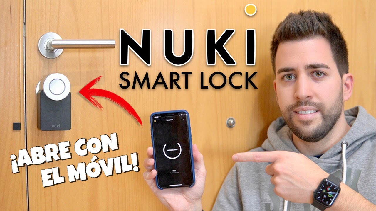 Nuki Smart Lock ¿Mejor Cerradura Inteligente?