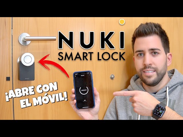 Nuki Smart Lock ¿Mejor Cerradura Inteligente?