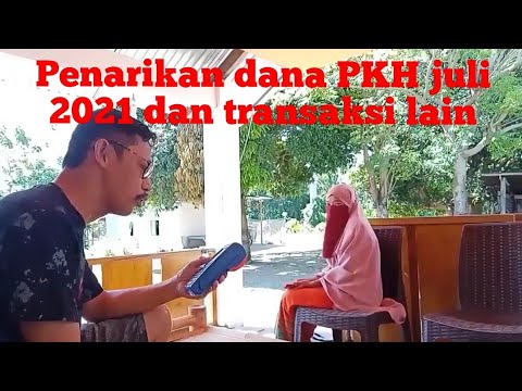 Penarikan dana PKH juli 2021 dan transaksi lain YouTube Penarikan dana PK