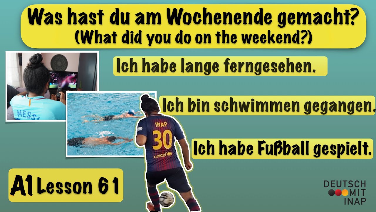 Was Hast Du Heute Gemacht Englisch A1- Lesson 61 | Sprechen A1 | Was hast du am Wochenende gemacht? | Das