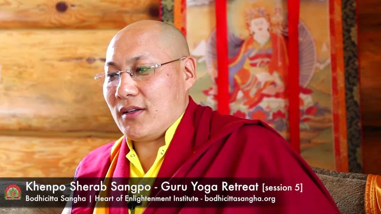 Guru Yoga Retreat [session 5] with Khenpo Sherab Sangpo YouTube