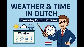 Dutch Weather & Time Expressions  Speak Naturally in Any Season 1 screenshot 1