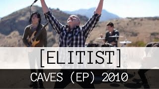 Elitist - Caves EP (2010) Full Album | Metalcore, Post-Hardcore