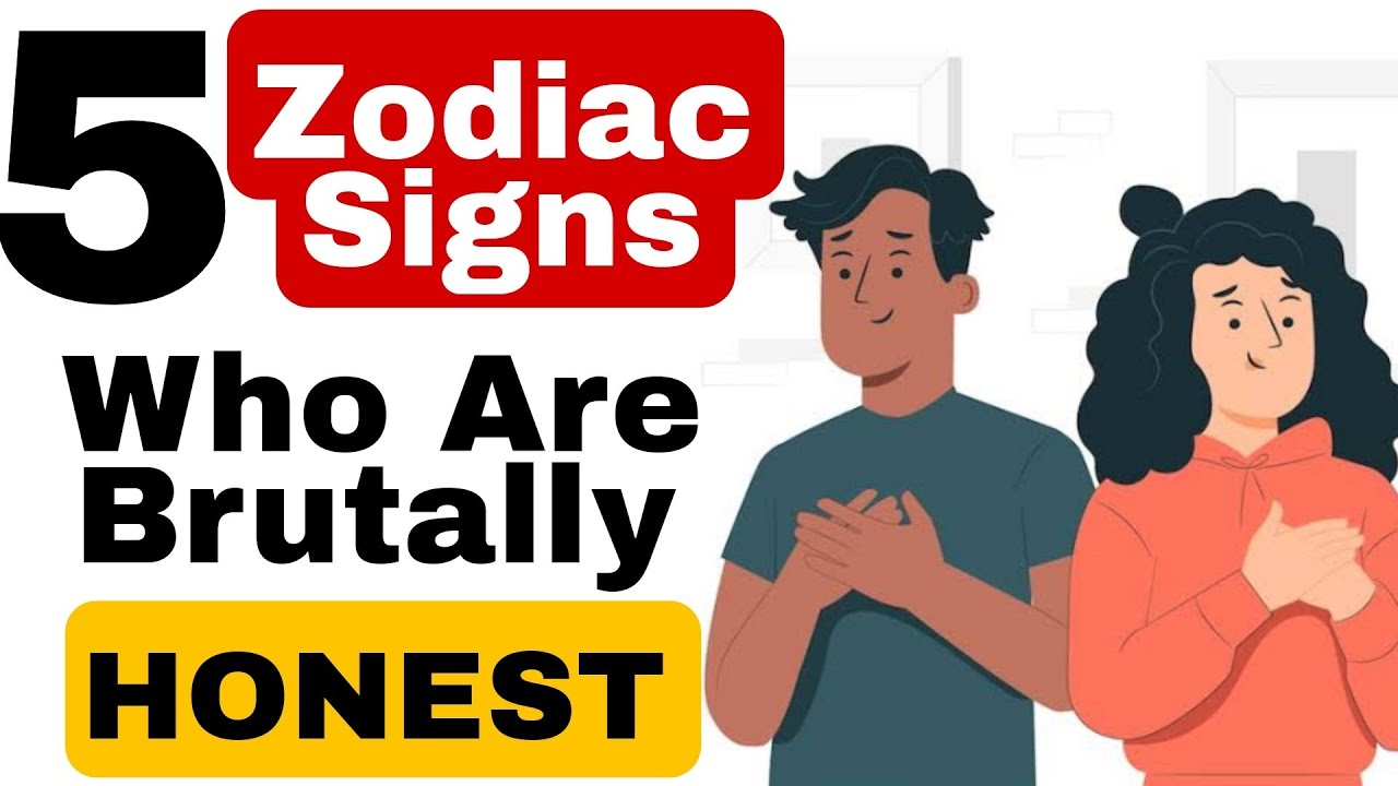 💥5 Zodiac Signs Who Are Brutally HONEST, According To Astrology YouTube