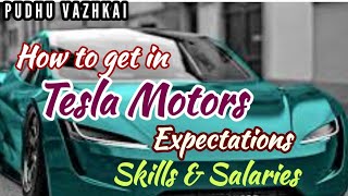 Tesla Motors Placements/How to get placed in Tesla/Tesla job requirements/Tesla Motors Salary