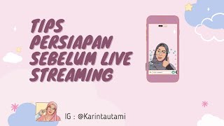 Tips Persiapan Sebelum  Streaming