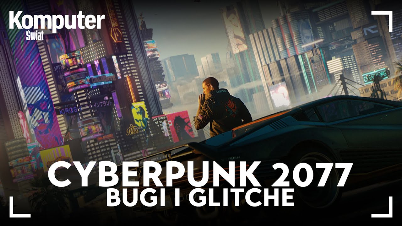 Bugi i glitche z Cyberpunk 2077 - oto garść z nich!