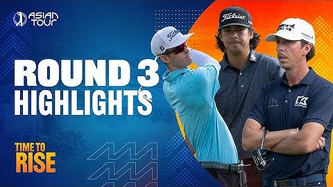 Saudi Open presented by PIF | Round 3 Highlights | Asian Tour | 2025