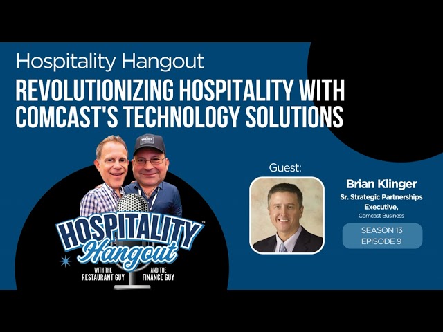 Revolutionizing Hospitality with Comcast's Technology Solutions