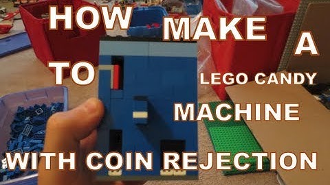How To Make a Lego Candy Machine With Coin Rejection
