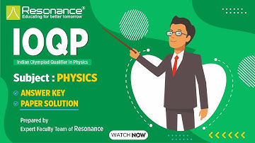 Indian Olympiad Qualified of Physics (IOQP) 2022 | Paper Solution by Reso Expert | Questions 19 - 32
