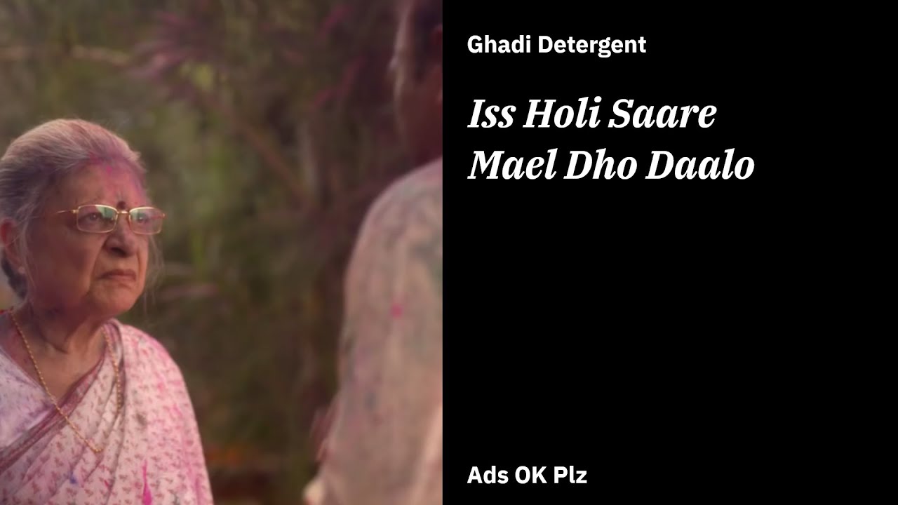 Ghadi Detergent   Iss Holi Saare Mael Dho Daalo 2022