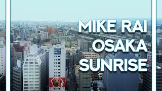 Mike Rai - Kansai Beats - Osaka Sunrise