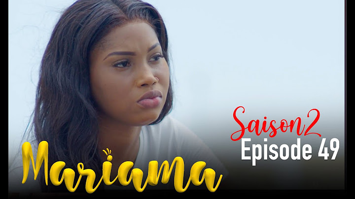 MARIAMA Saison 2 Episode 49