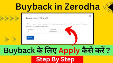 How to Apply for Buyback ? | Buyback kaise apply kare | how to apply for buyback in zerodha