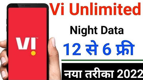 vi unlimited data from 12am to 6am kaise use kare vi unlimited data from 12am to 6am | #tecnical