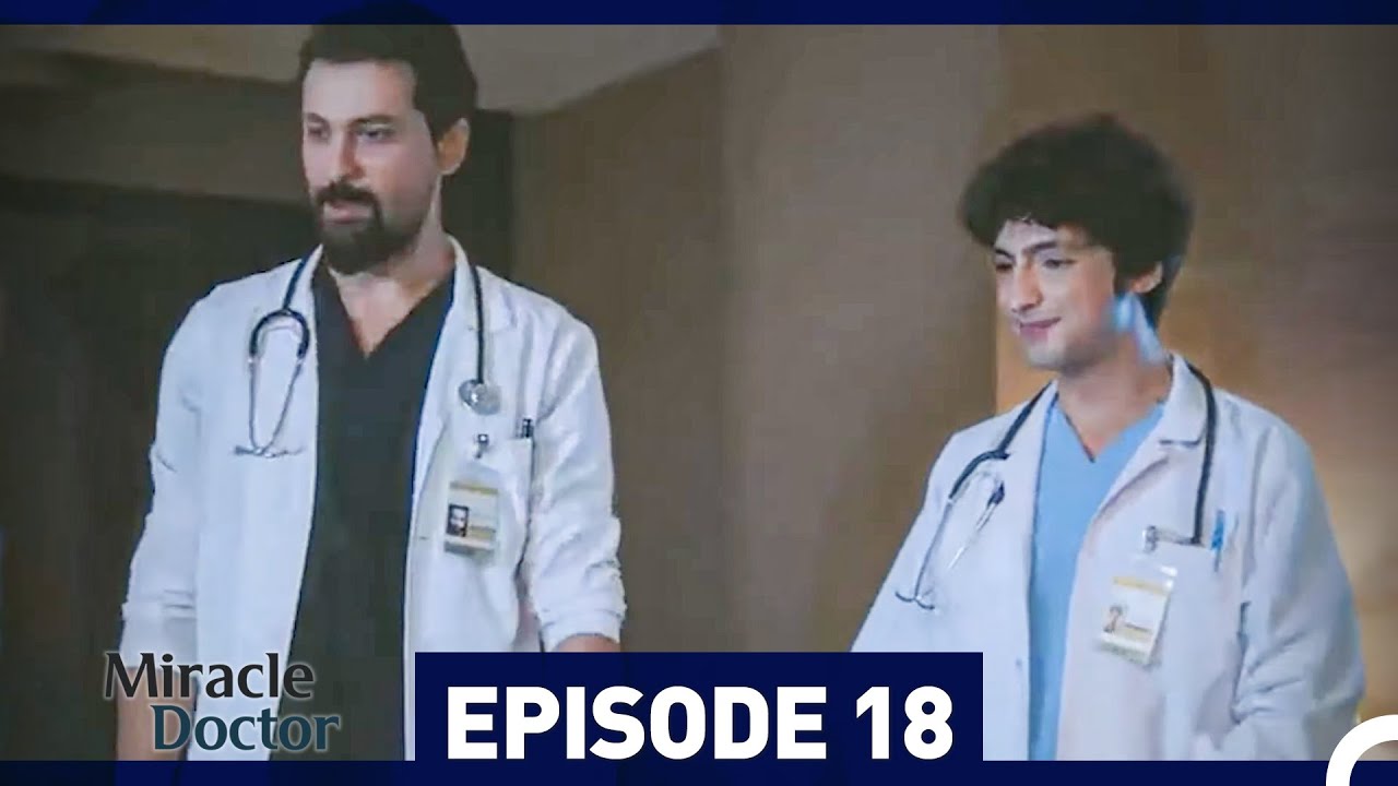 Miracle Doctor Episode 18 - YouTube