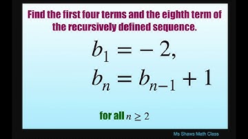 Find first four terms and 8th term of recursively defined sequence b_1 = -2, b_n = b_(n-1) +1