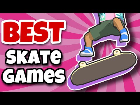 Top 10 Best Offline Skate Games for Android and iOS that you need to play!  