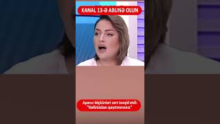 Kefinizdən Qayıtmırsınız Torpaqlarınıza Aparıcı Səidə Bəkirqızı Od Püskürdü