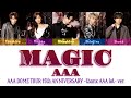 AAA - MAGIC (DOME TOUR -thanx AAA lot- ver.) | Color Coded lyrics (Kan/Rom/Eng)