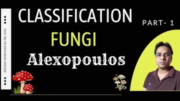 Classification of Fungi | Alexopoulos | Part 1