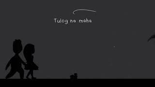 Tulog Na Mahal Ko  Sugarfree