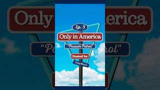 Only In America: Possum Patrol Ep 3