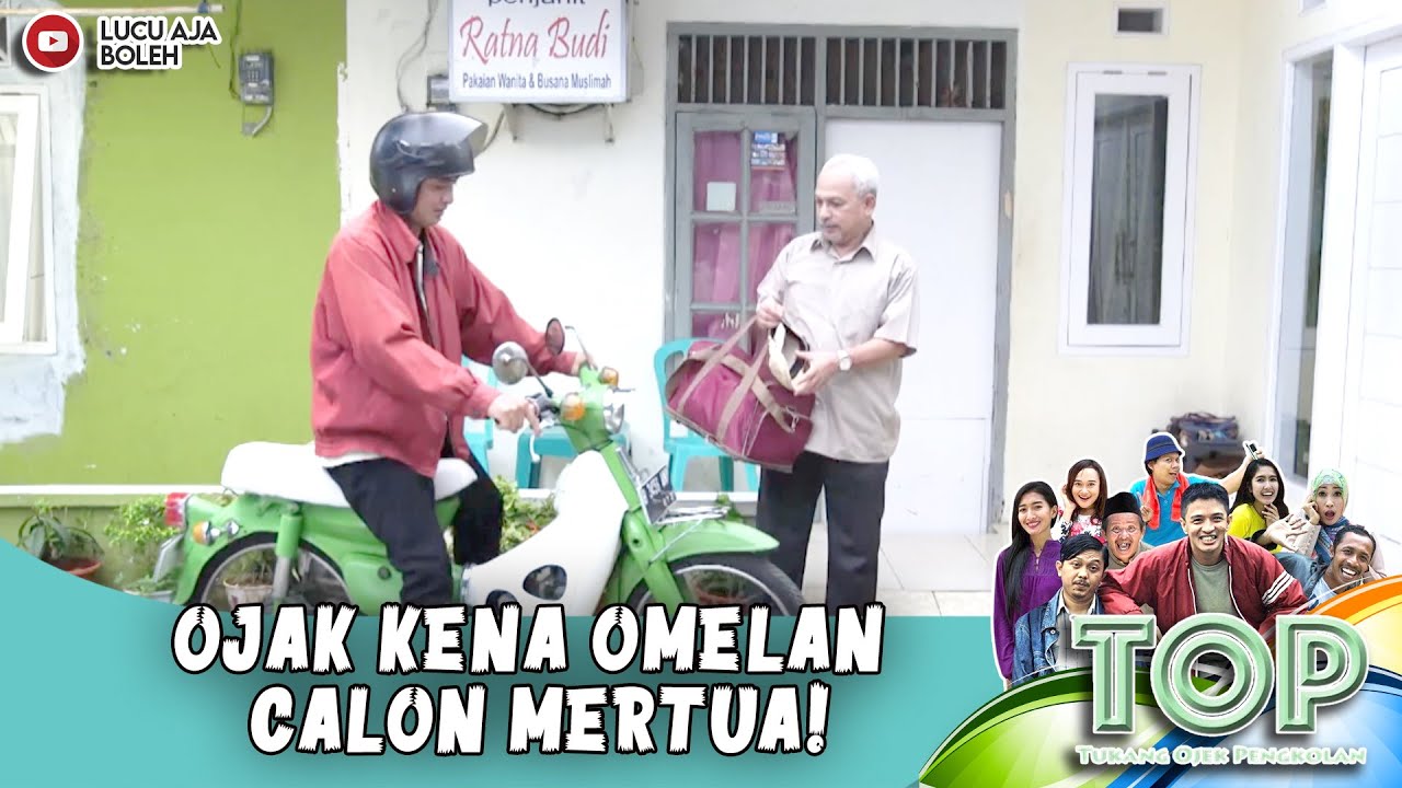 NGERI NGERI SEDAP! OJAK KENA OMELAN CALON MERTUA! - TUKANG OJEK PENGKOLAN EPS 704 (9/11)