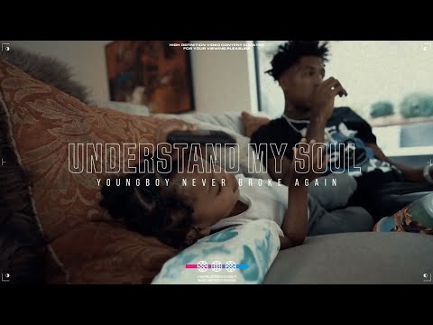 NBA YoungBoy – Understand My Soul [Official Video]