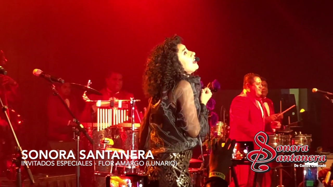 Sonora Santanera invitados especiales de Flor Amargo en el Lunario
