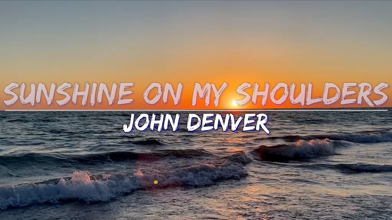 Sunshine On My Shoulders John Denver (TRADUÇÃO) HD (Lyrics Video) 