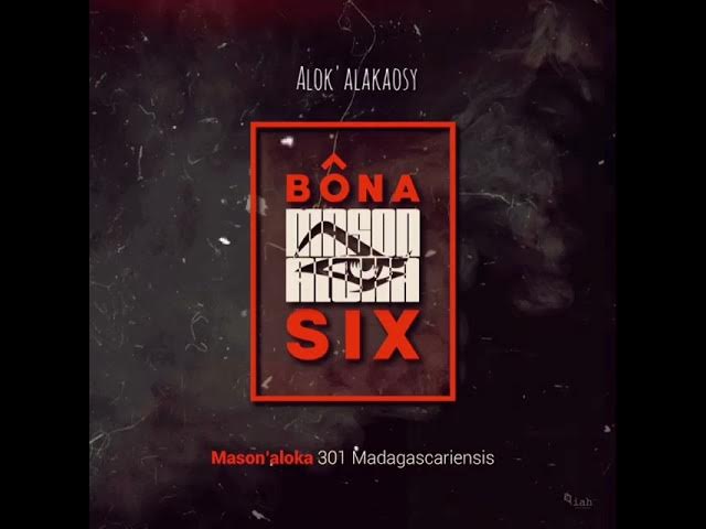 Alok'Alakaosy - Mason'Aloka 301 Madagascariensis - Bôna SIX -  [ RAP GASY 2021]