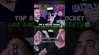 Top 5 Out of Pocket Los & Dad Moments Part 1/2 Top 5 Out of Pocket Los & Dad Moments Part 1/2