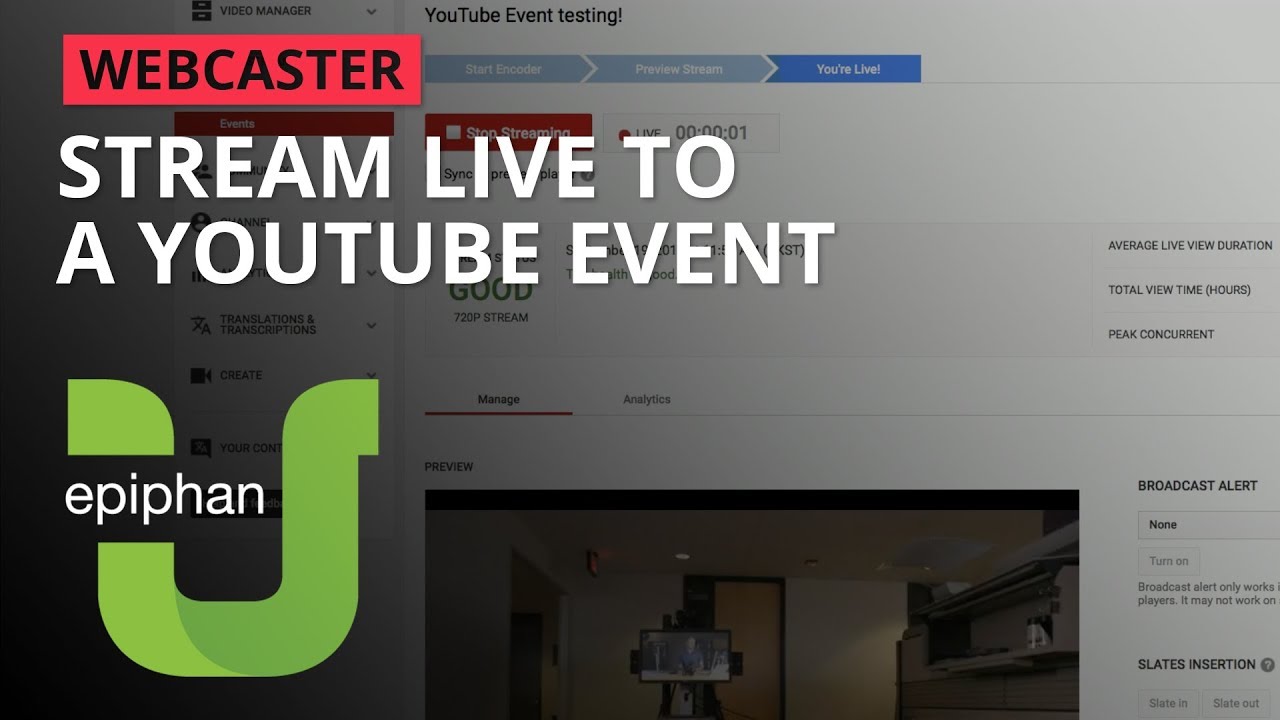 Stream Live to a YouTube event Webcaster